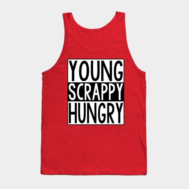 Young, Scrappy, and Hungry Hamilton the Musical inspired Tank Top by charlescheshire